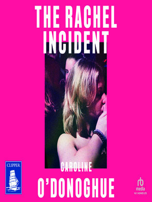 cover image of The Rachel Incident